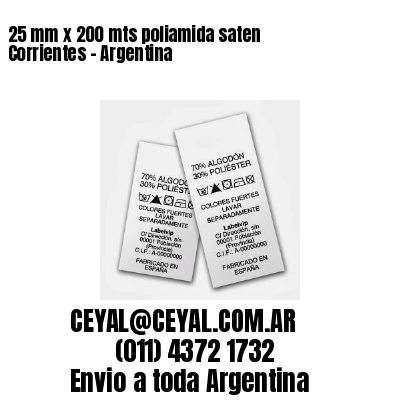 25 mm x 200 mts poliamida saten  Corrientes – Argentina