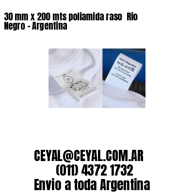 30 mm x 200 mts poliamida raso  Rio Negro – Argentina