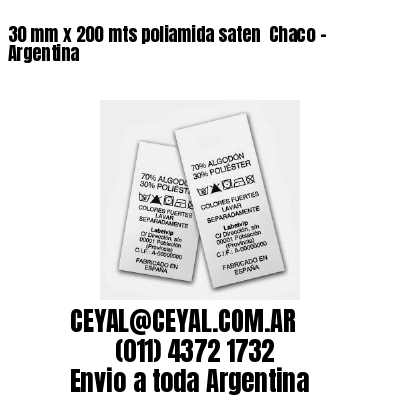30 mm x 200 mts poliamida saten  Chaco – Argentina