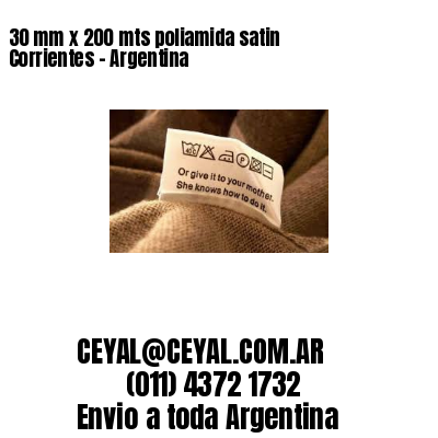 30 mm x 200 mts poliamida satin  Corrientes – Argentina