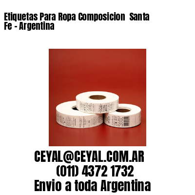 Etiquetas Para Ropa Composicion  Santa Fe – Argentina
