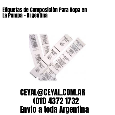 Etiquetas de Composición Para Ropa en  La Pampa – Argentina