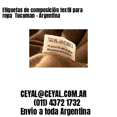 Etiquetas de composición textil para ropa  Tucuman – Argentina