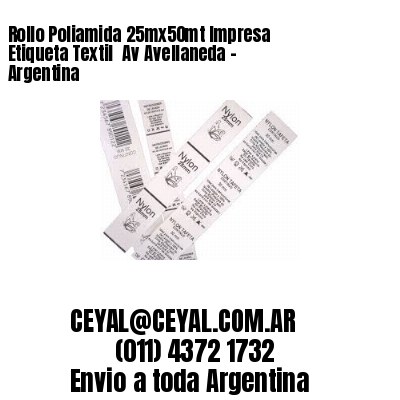Rollo Poliamida 25mx50mt Impresa Etiqueta Textil  Av Avellaneda – Argentina