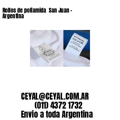 Rollos de poliamida  San Juan – Argentina