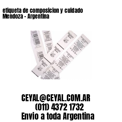 etiqueta de composicion y cuidado  Mendoza – Argentina