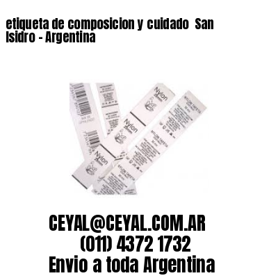 etiqueta de composicion y cuidado  San Isidro – Argentina