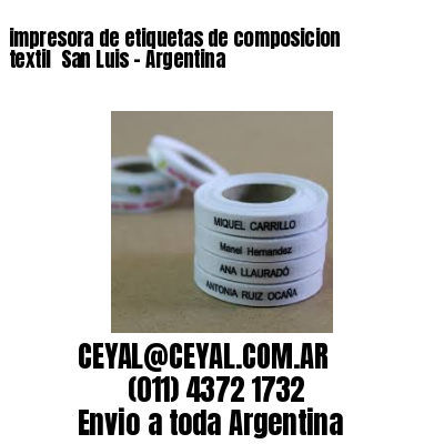 impresora de etiquetas de composicion textil  San Luis – Argentina