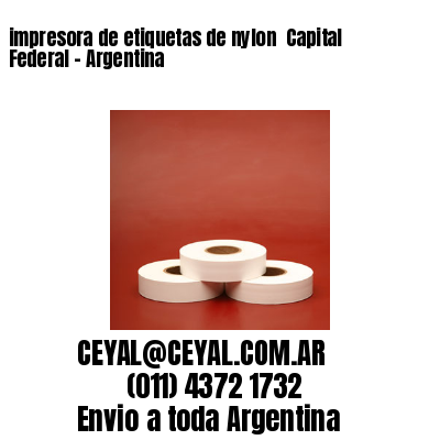 impresora de etiquetas de nylon  Capital Federal – Argentina