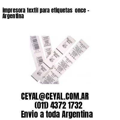 impresora textil para etiquetas  once – Argentina