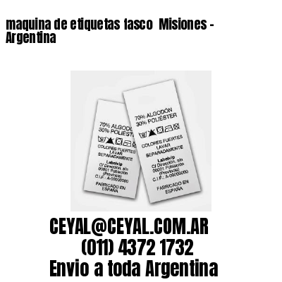 maquina de etiquetas fasco  Misiones – Argentina