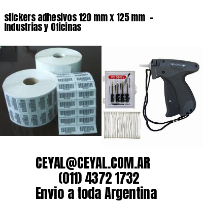 stickers adhesivos 120 mm x 125 mm  – Industrias y Oficinas
