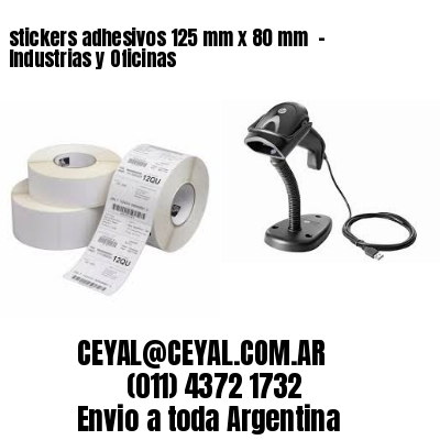 stickers adhesivos 125 mm x 80 mm  – Industrias y Oficinas