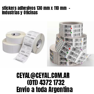 stickers adhesivos 130 mm x 110 mm  – Industrias y Oficinas