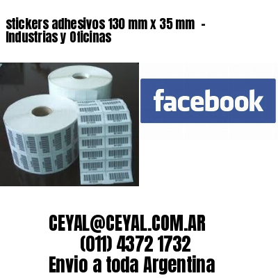 stickers adhesivos 130 mm x 35 mm  – Industrias y Oficinas
