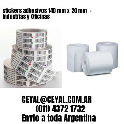stickers adhesivos 140 mm x 20 mm  – Industrias y Oficinas