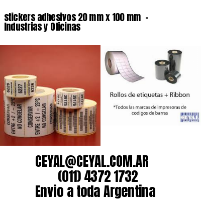 stickers adhesivos 20 mm x 100 mm  – Industrias y Oficinas