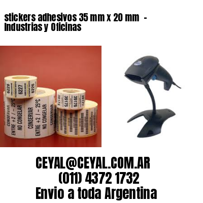 stickers adhesivos 35 mm x 20 mm  – Industrias y Oficinas