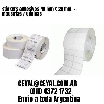 stickers adhesivos 40 mm x 20 mm  – Industrias y Oficinas