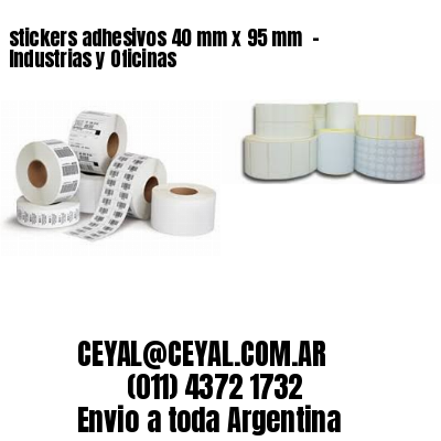 stickers adhesivos 40 mm x 95 mm  – Industrias y Oficinas