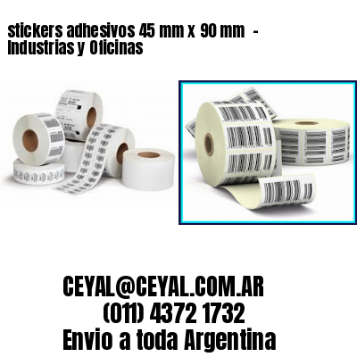 stickers adhesivos 45 mm x 90 mm  – Industrias y Oficinas
