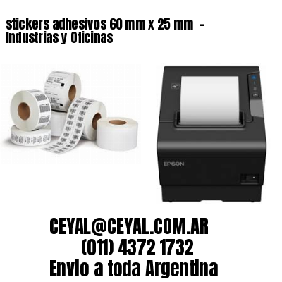 stickers adhesivos 60 mm x 25 mm  – Industrias y Oficinas