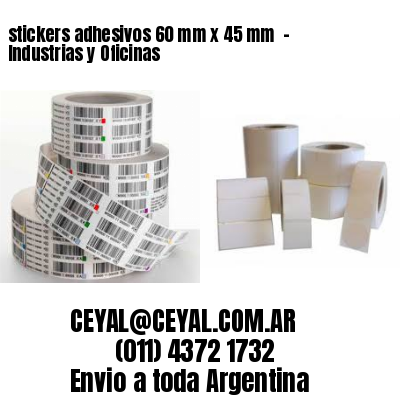 stickers adhesivos 60 mm x 45 mm  – Industrias y Oficinas