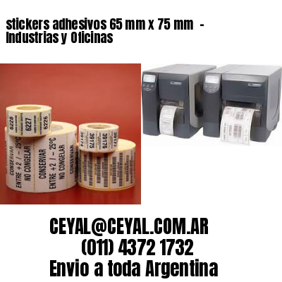 stickers adhesivos 65 mm x 75 mm  – Industrias y Oficinas
