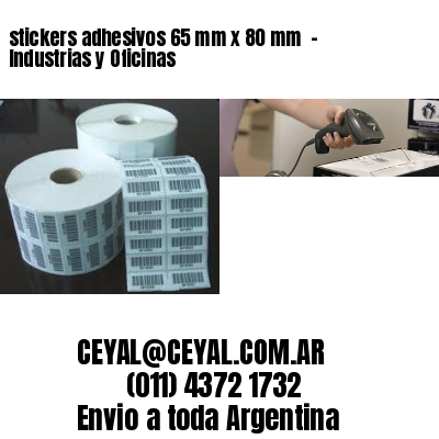 stickers adhesivos 65 mm x 80 mm  – Industrias y Oficinas