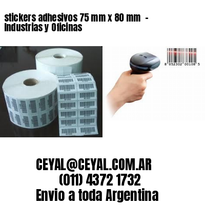 stickers adhesivos 75 mm x 80 mm  – Industrias y Oficinas