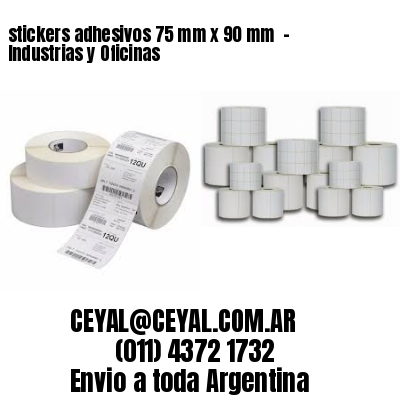 stickers adhesivos 75 mm x 90 mm  – Industrias y Oficinas