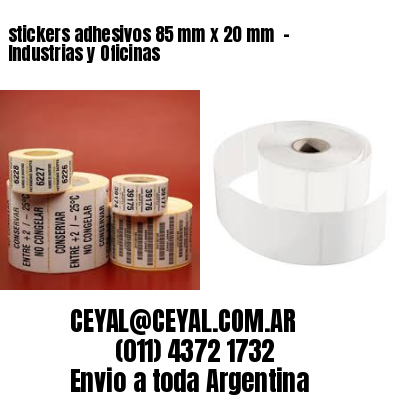stickers adhesivos 85 mm x 20 mm  – Industrias y Oficinas