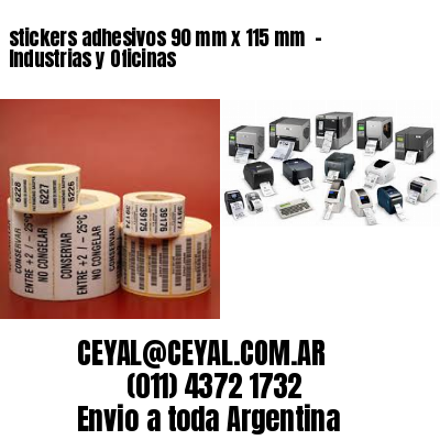 stickers adhesivos 90 mm x 115 mm  – Industrias y Oficinas