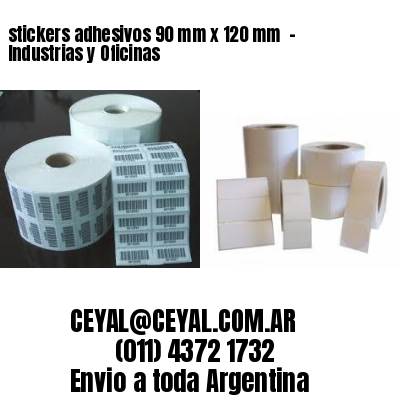 stickers adhesivos 90 mm x 120 mm  – Industrias y Oficinas