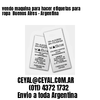 vendo maquina para hacer etiquetas para ropa  Buenos Aires – Argentina