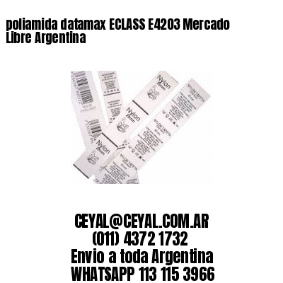 poliamida datamax ECLASS E4203 Mercado Libre Argentina	