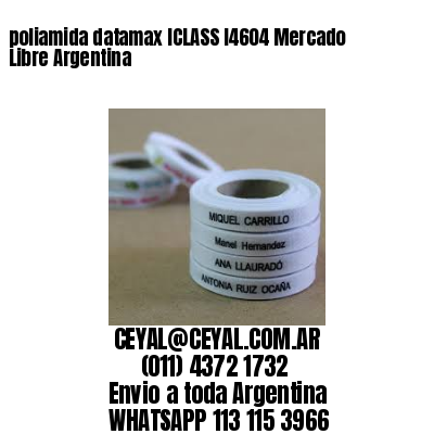 poliamida datamax ICLASS I4604 Mercado Libre Argentina	