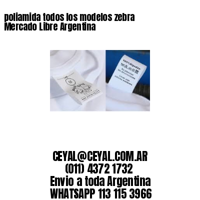 poliamida todos los modelos zebra Mercado Libre Argentina	
