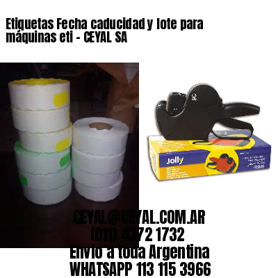 Etiquetas Fecha caducidad y lote para máquinas eti – CEYAL SA