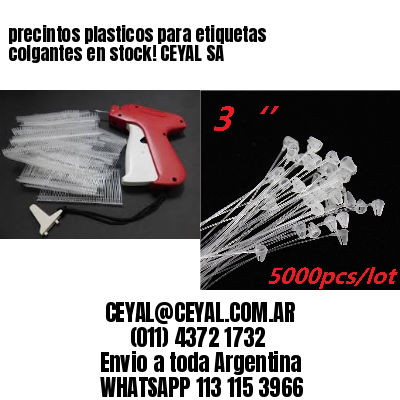 precintos plasticos para etiquetas colgantes en stock! CEYAL SA
