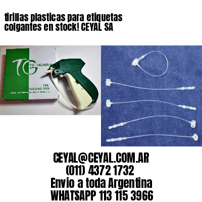 tirillas plasticas para etiquetas colgantes en stock! CEYAL SA