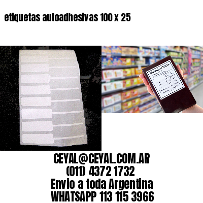 etiquetas autoadhesivas 100 x 25