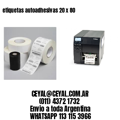 etiquetas autoadhesivas 20 x 80