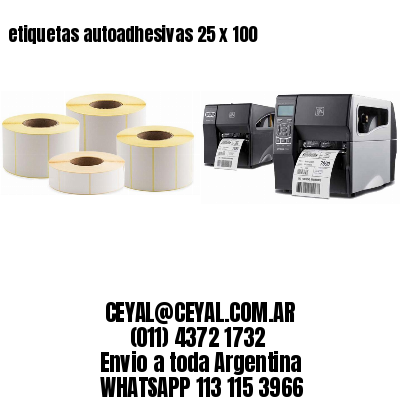 etiquetas autoadhesivas 25 x 100