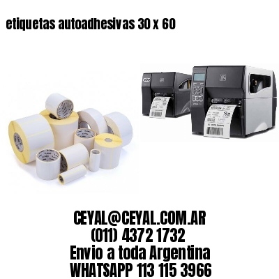etiquetas autoadhesivas 30 x 60
