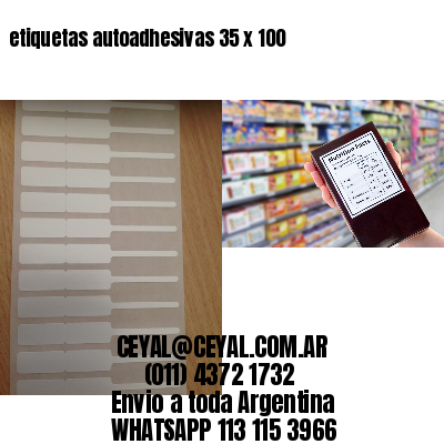 etiquetas autoadhesivas 35 x 100