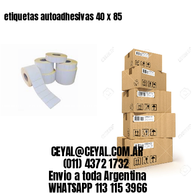 etiquetas autoadhesivas 40 x 85