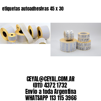 etiquetas autoadhesivas 45 x 30