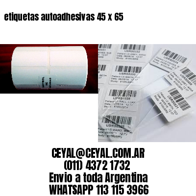 etiquetas autoadhesivas 45 x 65