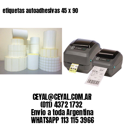 etiquetas autoadhesivas 45 x 90